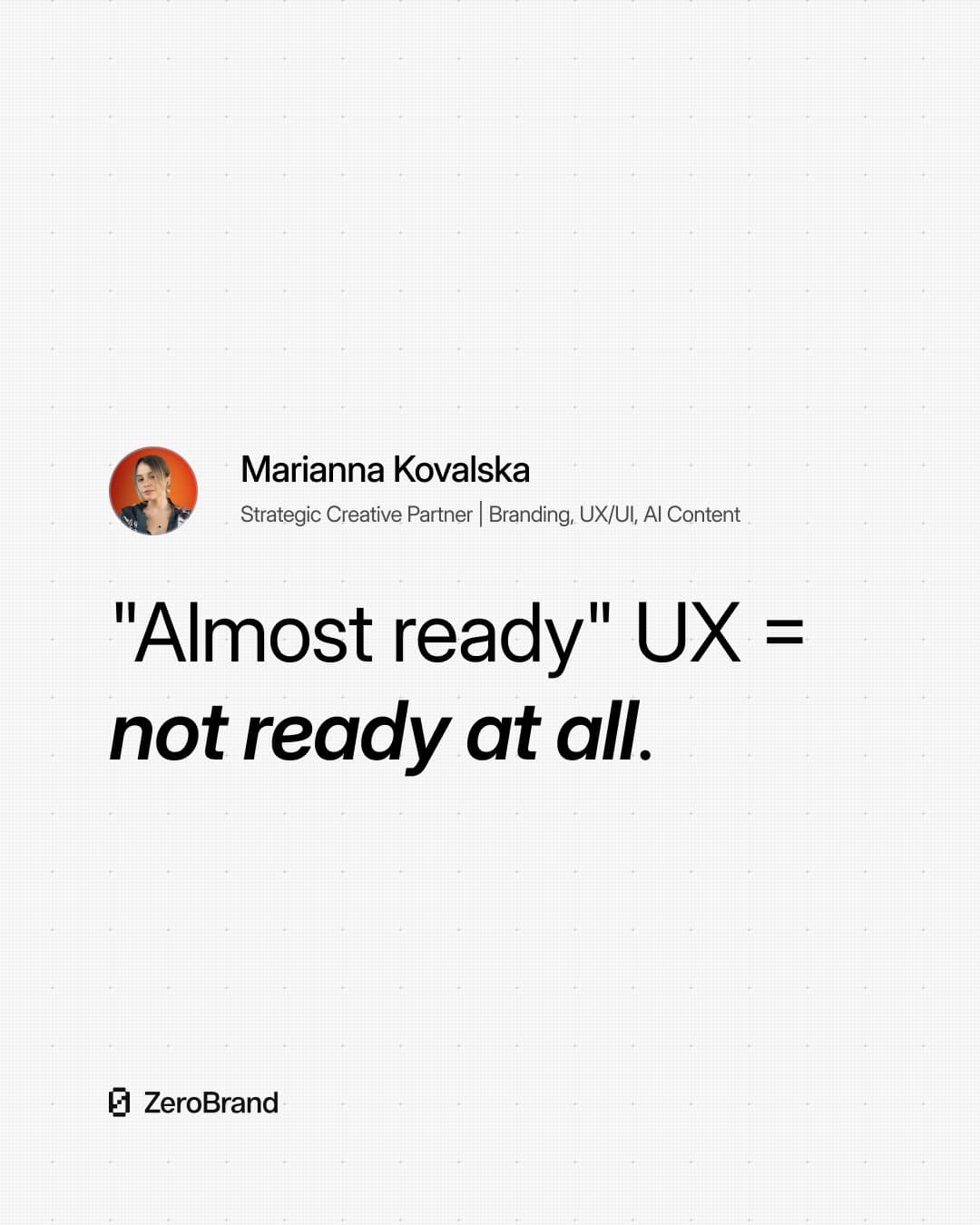 Almost Ready UX Myth