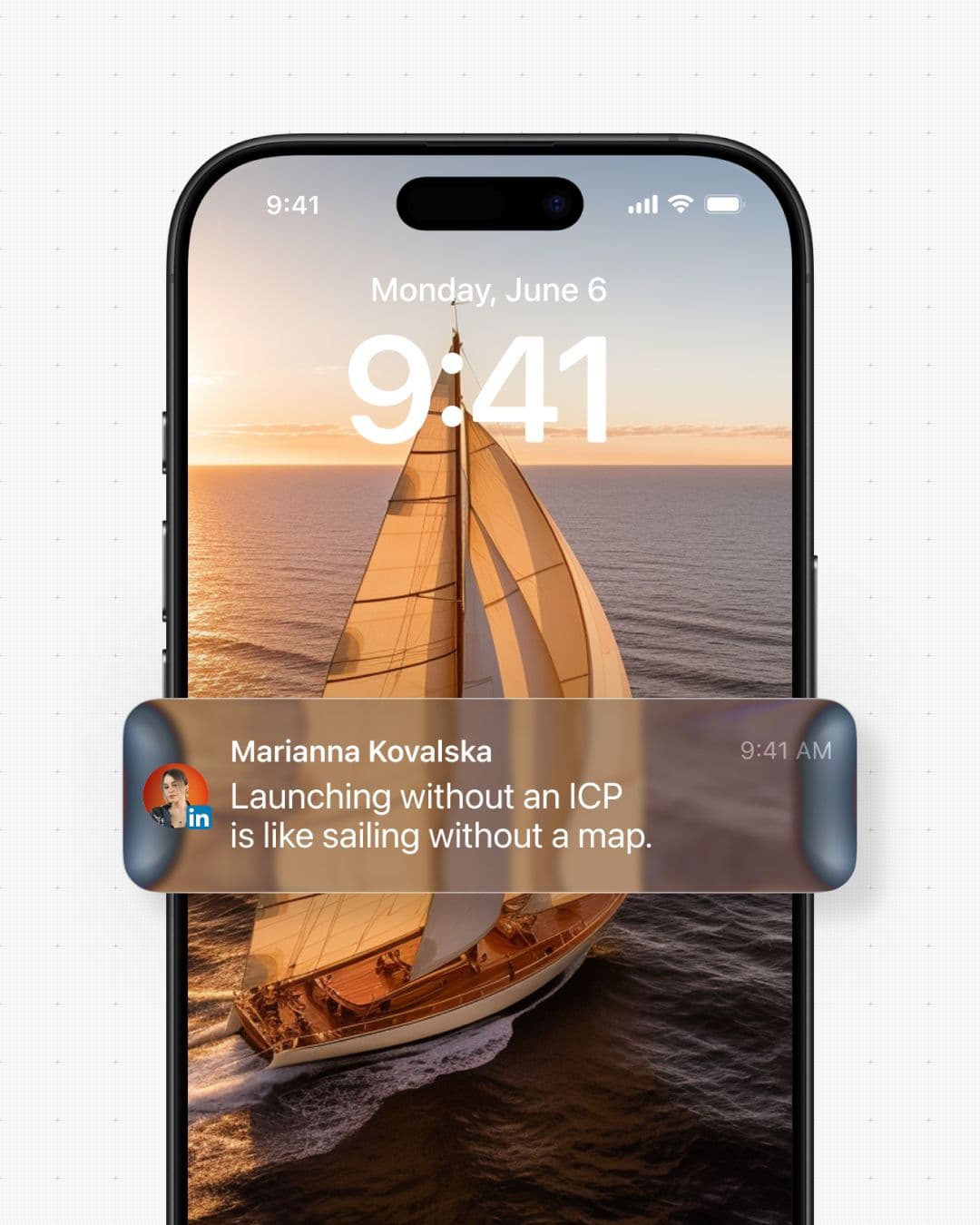 Launching without an ICP is like sailing without a map.